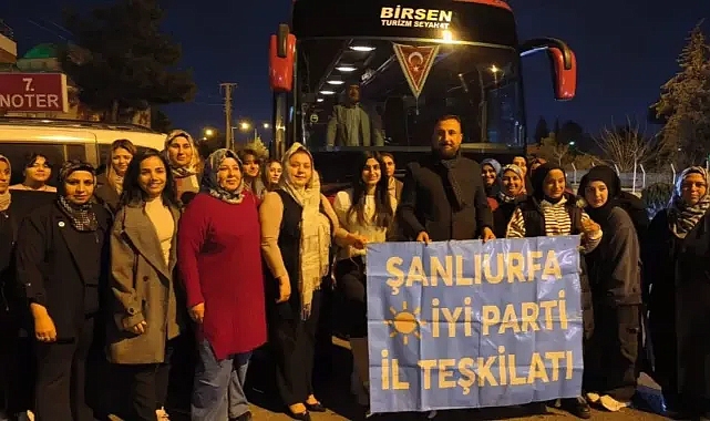 İYİ Parti Şanlıurfa Teşkilatındaki Kadınlar TBMM Grup Toplantısına Katılmak Üzere Ankara’ya Hareket Etti