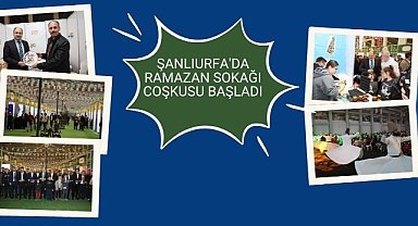 Şanlıurfa'da Ramazan Sokağı Coşkusu Başladı