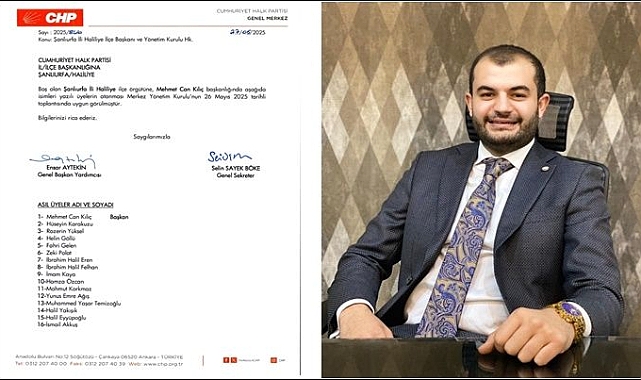 CHP Haliliye İlçe Başkanlığı'na Mehmet Can Kılıç Atandı