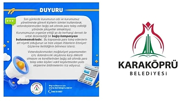 Karaköprü Belediyesi’nden Dolandırıcılık Uyarısı