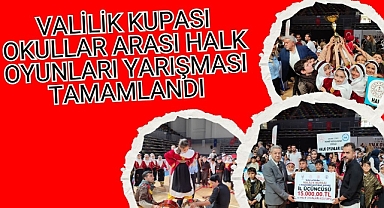 Valilik Kupası Okullar Arası Halk Oyunları Yarışması Tamamlandı