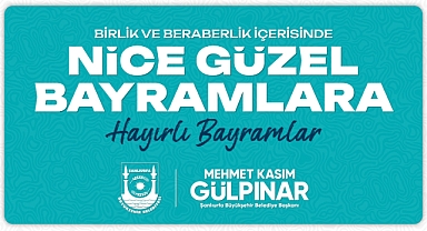 BAŞKAN GÜLPINAR’DAN KURBAN BAYRAMI MESAJI