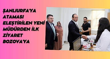 Şanlıurfa'ya Ataması Eleştirilen Yeni Müdürden İlk Ziyaret Bozova'ya