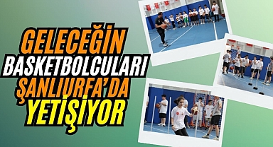 Şanlıurfa Büyükşehir Belediyesi’nden Çocuklara Profesyonel Basketbol Eğitimi