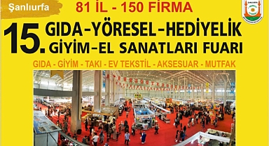Şanlıurfa Fuar Merkezi'nde Büyük Buluşma: Gıda, Hediyelik ve El Sanatları Bu Fuarda!