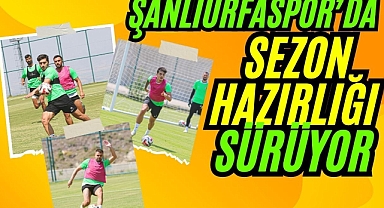 Şanlıurfaspor, Erzurum Kampında Tempoyu Artırdı!