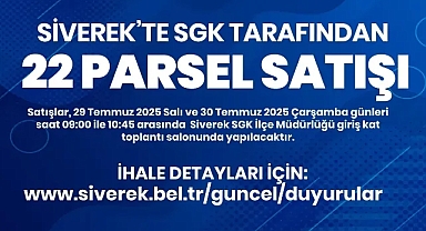 Siverek Belediyesi'ne Ait 22 Taşınmaz İcra Yoluyla Satışa Çıkıyor