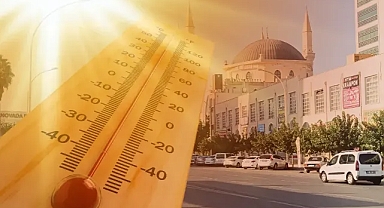 Urfa yanmaya devam edecek! İşte son tahminler!