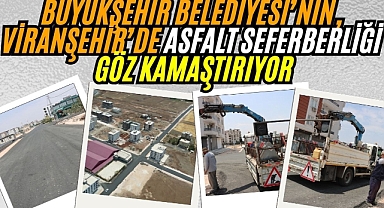 Viranşehir Toz ve Çamurdan Kurtuluyor