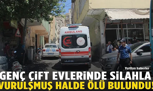 Şanlıurfa’da sır gibi olay! Karı-koca evde ölü halde bulundu!