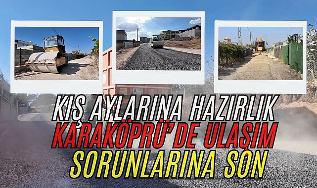 Karaköprü’de Yollar Kışa Hazırlanıyor