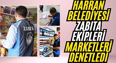 Tüketici Hakları İçin Harran’da Marketlerde Denetim Yapıldı