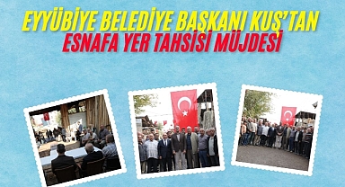 Başkan Kuş'tan Esnafa Yeni Yer Tahsisi Müjdesi