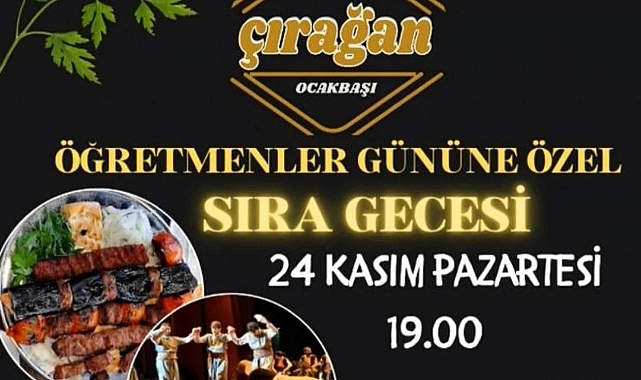 Çırağan Ocakbaşı’ndan Öğretmenler Günü’ne Özel Sıra Gecesi Programı