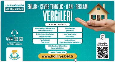 Haliliye Belediyesinden Duyuru: 2. Taksit Ödemelerinde Son Gün 30 Kasım.