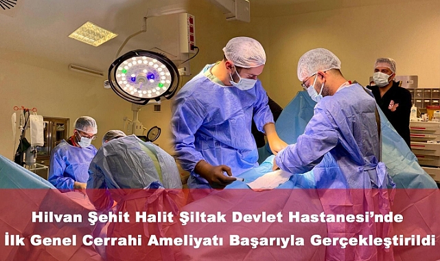 Hilvan’da Cerrahi Branşta İlk Ameliyat Başarısı