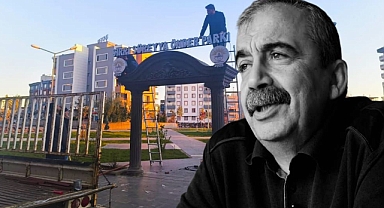 Siverek'te Sırrı Süreyya Önder'in ismi parka verildi