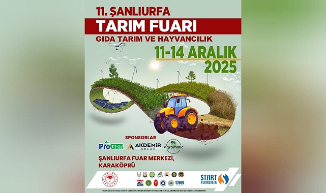 11 . Şanlıurfa Tarım, Gıda ve Hayvancılık Fuarı Kapılarını Açıyor!