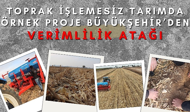 Büyükşehir’de Tarımda Yenilikçi Yöntem