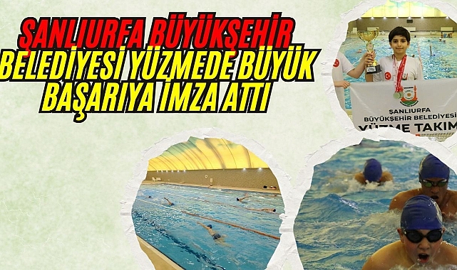 Şanlıurfa Büyükşehir Belediyesi’nden Yüzmede Büyük Başarı: 1 Kupa, 48 Madalya
