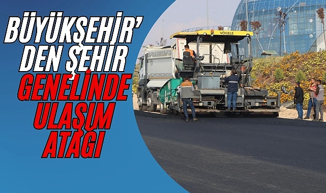 Şanlıurfa Büyükşehir Belediyesinden Kent Genelinde Ulaşım Atağı