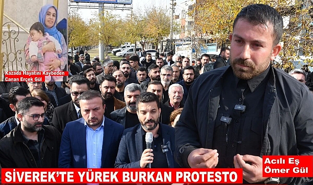 Siverek’te Yürek Burkan Protesto: Eşimin Acısı Son Olsun, Bu Yolu Kaldırın!