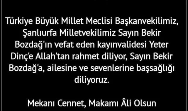 AK Parti Bozova'dan Milletvekili Bozdağ'ın Ailesine Başsağlığı Mesajı