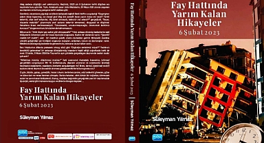 6 Şubat Depreminin Antakya’daki Acıları Bu Kitapta Hafızaya Kazınıyor