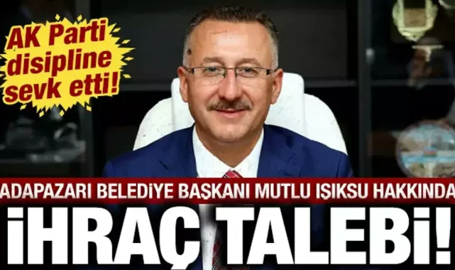 Adapazarı Belediye Başkanı Mutlu Işıksu'dan 'Yasak Aşk' İddiaları Sonrası Parti İhraç Talebi