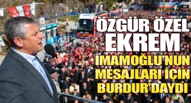 CHP'nin "Millet iradesine sahip çıkıyor" Mitingi Burdur'da