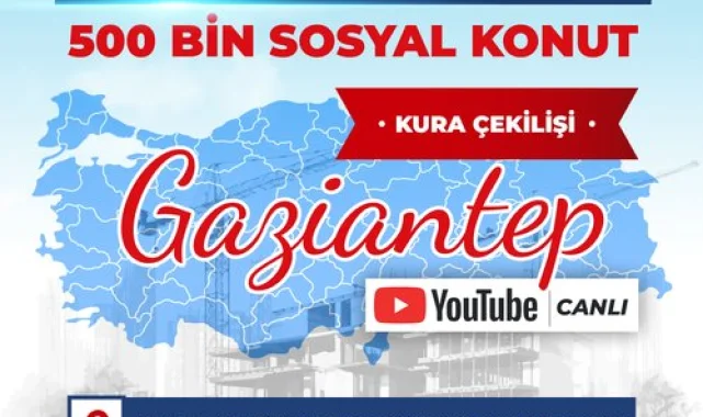Gaziantep'te 13.890 Konut İçin TOKİ Kurası Çekiliyor