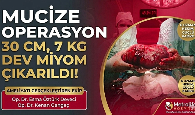 METROLIFE'TA TIBBİ MUCİZE