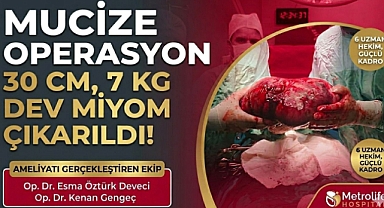 METROLIFE'TA TIBBİ MUCİZE