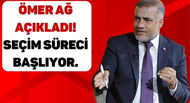 Ömer Ağ Açıkladı! Seçim Süreci Başlıyor.