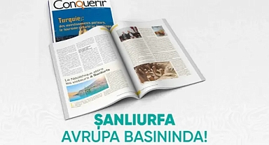 Şanlıurfa’nın Kadim Mirası Avrupa Basınında