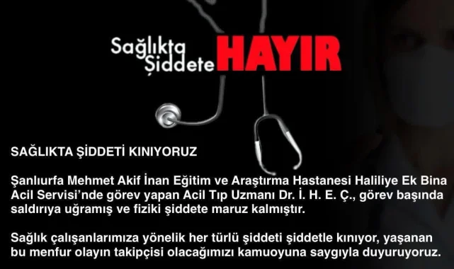 Şanlıurfa'da Görev Başındaki Acil Tıp Uzmanına Fiziksel Saldırı