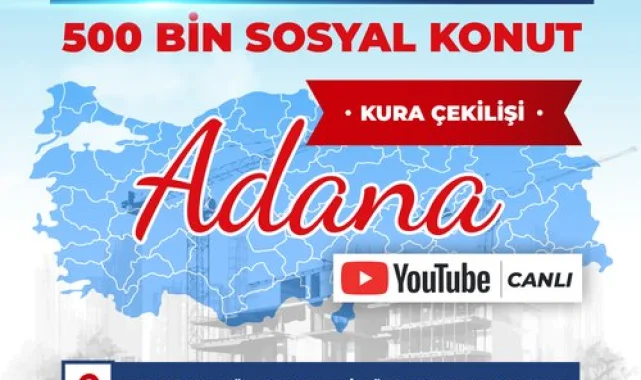 TOKİ'den Adana ve Çanakkale'de Sosyal Konut Kuraları Çekiliyor