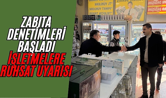 Zabıta Sahada: Viranşehir’de Ruhsatsız İşletmelere 14 Gün Uyarısı