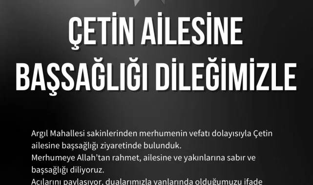 AK Parti Halfeti İlçe Başkanlığı'ndan Çetin Ailesi'ne Taziye Ziyareti