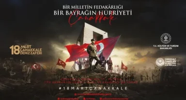 Çanakkale Deniz Zaferi'nin 111. yılı "Bir Milletin Fedakârlığı, Bir Bayrağın Hürriyeti" temasıyla anılacak