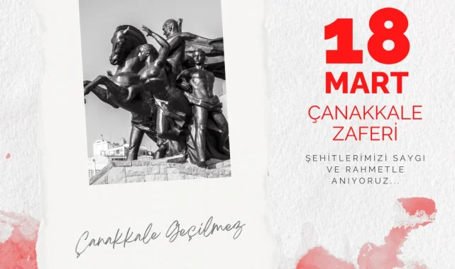 Çanakkale Zaferi Kahramanları Minnetle Anıldı