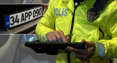 EGM'den APP plaka uyarısı: Cezası 140 bin TL'ye kadar çıkıyor