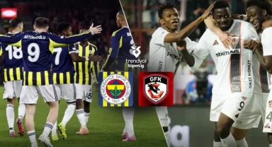 Kadıköy'de kritik randevu: Fenerbahçe – Gaziantep FK