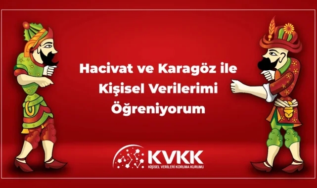 KVKK'dan Hacivat-Karagöz'lü kişisel verilerin korunması eğitimi
