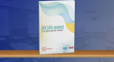 Öğrenciler ara tatili boş geçirmeyecek! Rehber erişime açıldı