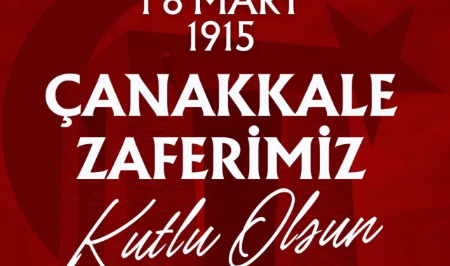 Şanlıurfa Ticaret ve Sanayi Odası'ndan 18 Mart Çanakkale Zaferi Mesajı