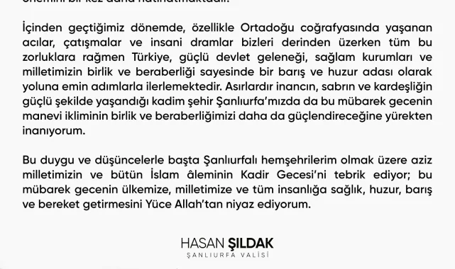 Şanlıurfa Valisi Hasan Şıldak'tan Kadir Gecesi Mesajı