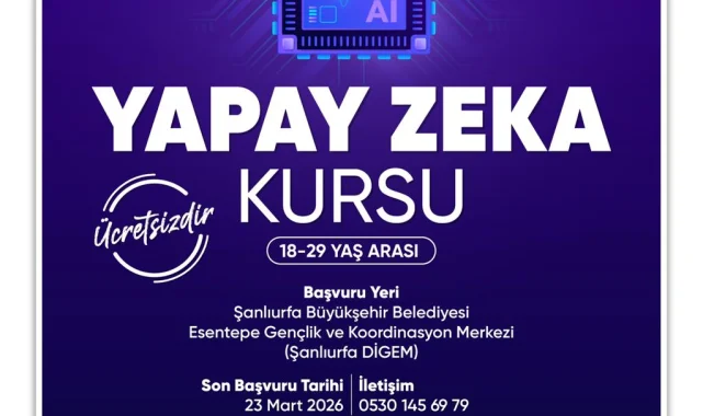 Şanlıurfa'da Gençlere Ücretsiz Yapay Zeka Kursu Başlıyor