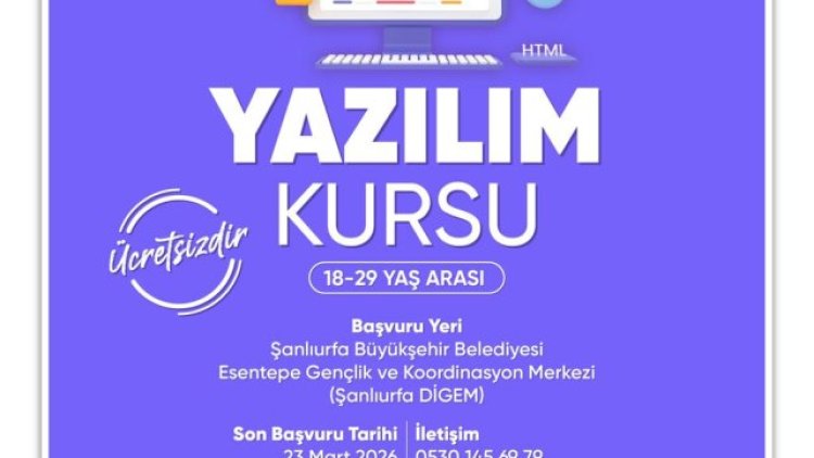 Şanlıurfa'da Gençlere Ücretsiz Yazılım Kursu Fırsatı