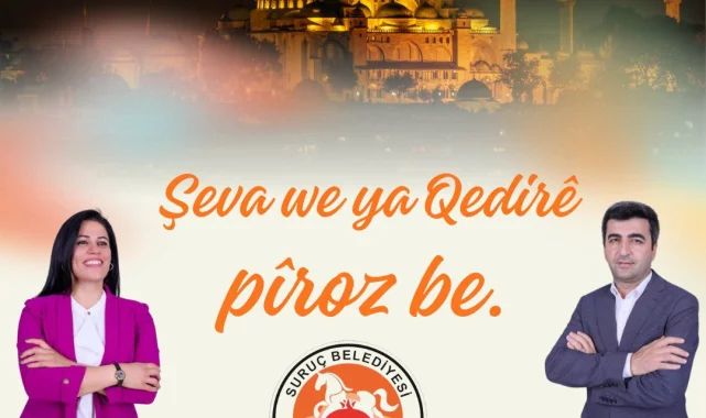 Suruç'tan Leyle-i Kadir Mesajı: Barış, Adalet ve Kardeşlik Dileği